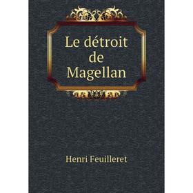 

Книга Le détroit de Magellan