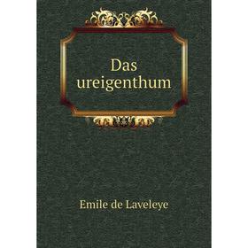 

Книга Das ureigenthum. Emile de Laveleye