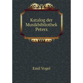 

Книга Katalog der Musikbibliothek Peters