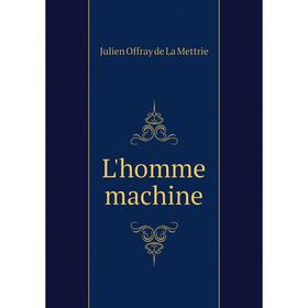 

Книга L'homme machine