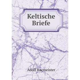 

Книга Keltische Briefe