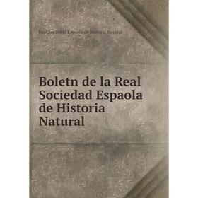 

Книга Boletn de la Real Sociedad Espaola de Historia Natural. Real Sociedad Espaola de Historia Natural