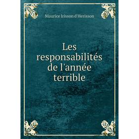 

Книга Les responsabilités de l'année terrible