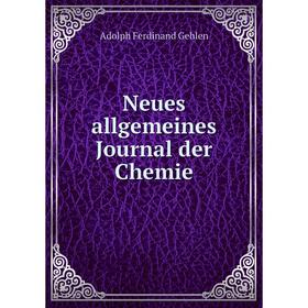 

Книга Neues allgemeines Journal der Chemie