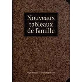 

Книга Nouveaux tableaux de famille