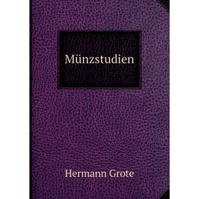 

Книга Münzstudien