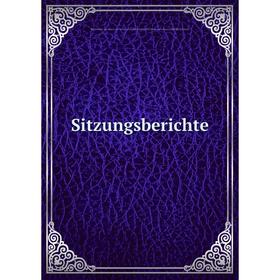 

Книга Sitzungsberichte. Bayerische Akademie der Wissenschaften Mathematischnaturwissenschaftliche Klasse