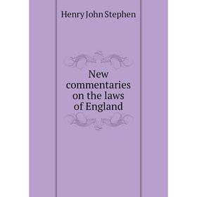 

Книга New commentaries on the laws of England