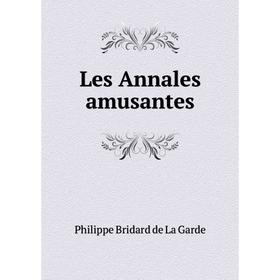 

Книга Les Annales amusantes
