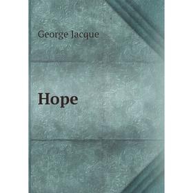 

Книга Hope. George Jacque