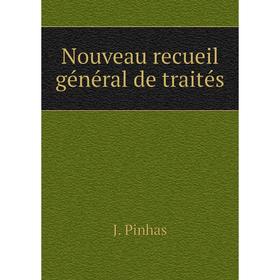 

Книга Nouveau recueil général de traités