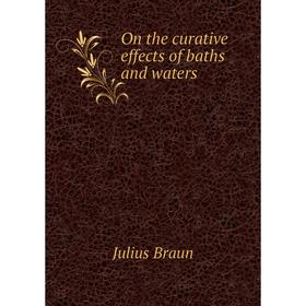 

Книга On the curative effects of baths and waters
