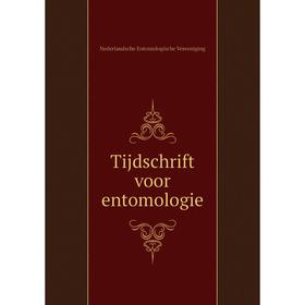 

Книга Tijdschrift voor entomologie. Nederlandsche Entomologische Vereeniging