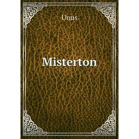 

Книга Misterton