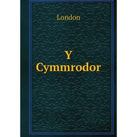 

Книга Y Cymmrodor. London