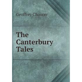 

Книга The Canterbury Tales. Geoffrey Chaucer