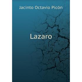 

Книга Lazaro