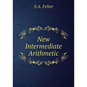 

Книга New Intermediate Arithmetic