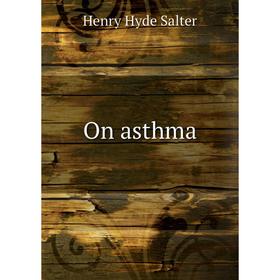 

Книга On asthma