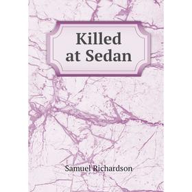 

Книга Killed at Sedan