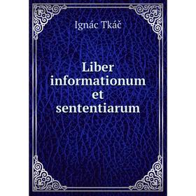 

Книга Liber informationum et sententiarum
