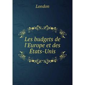 

Книга Les budgets de l'Europe et des États-Unis