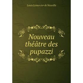 

Книга Nouveau théâtre des pupazzi