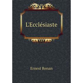 

Книга L'Ecclésiaste
