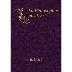 

Книга La Philosophie positive