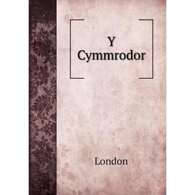 

Книга Y Cymmrodor. London