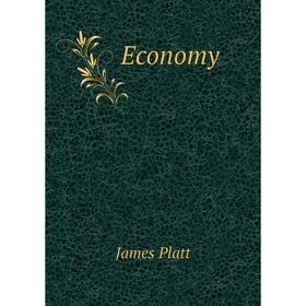 

Книга Economy. James Platt