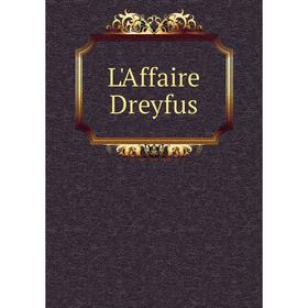 

Книга L'Affaire Dreyfus