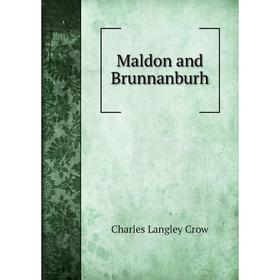 

Книга Maldon and Brunnanburh