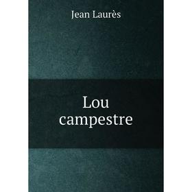 

Книга Lou campestre