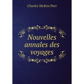 

Книга Nouvelles annales des voyages