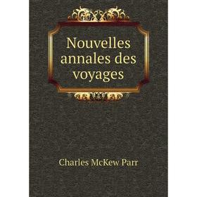 

Книга Nouvelles annales des voyages
