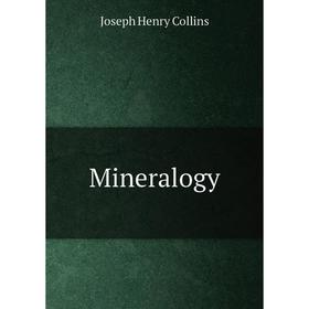 

Книга Mineralogy