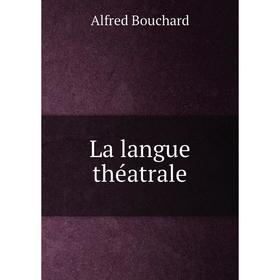 

Книга La langue théatrale