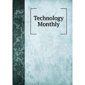 

Книга Technology Monthly