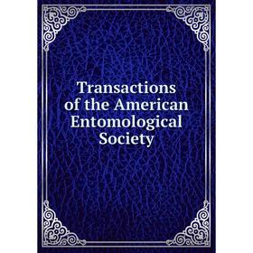 

Книга Transactions of the American Entomological Society