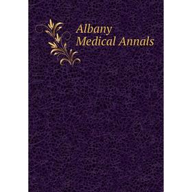 

Книга Albany Medical Annals