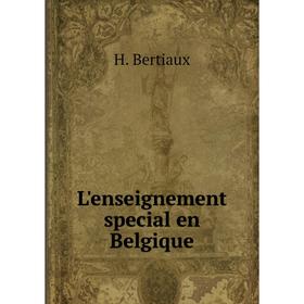 

Книга L'enseignement special en Belgique