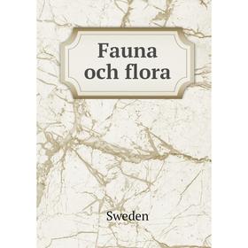 

Книга Fauna och flora. Sweden