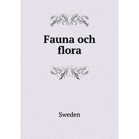 

Книга Fauna och flora. Sweden