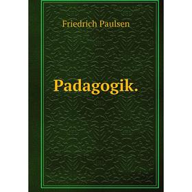 

Книга Padagogik