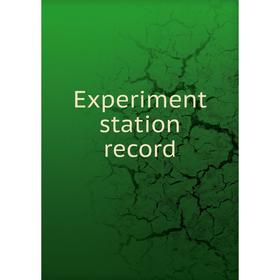 

Книга Experiment station record
