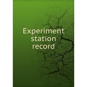 

Книга Experiment station record