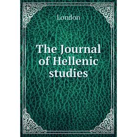 

Книга The Journal of Hellenic studies. London