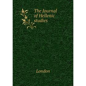 

Книга The Journal of Hellenic studies. London