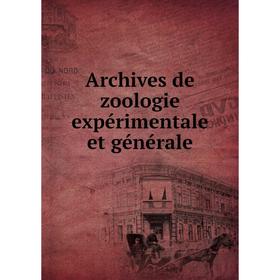 

Книга Archives de zoologie expérimentale et générale